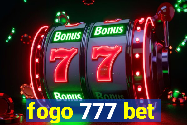 fogo 777 bet